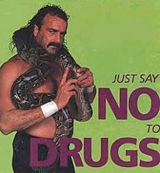 Click image for larger version. 

Name:	Jake Roberts - Say No To Drugs.jpg 
Views:	249 
Size:	27.6 KB 
ID:	700557