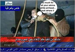 Click image for larger version. 

Name:	saddam_rope_copy_883.jpg 
Views:	981 
Size:	82.6 KB 
ID:	74238