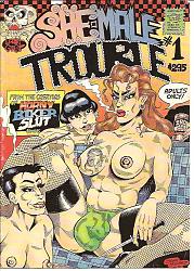 Click image for larger version. 

Name:	she_male_trouble_1_front_cover_200.jpg 
Views:	2895 
Size:	159.5 KB 
ID:	142873
