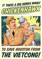 Click image for larger version. 

Name:	bush_chickenhawk_hunk_127.jpg 
Views:	1050 
Size:	55.7 KB 
ID:	53102