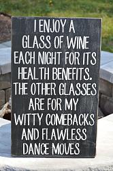Click image for larger version. 

Name:	9dd2ebcfe404218e4771e5f611faf633--funny-kitchen-quotes-funny-wine-sayings.jpg 
Views:	59 
Size:	145.0 KB 
ID:	1019656