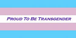 Click image for larger version. 

Name:	ts flag_Proud To Be Transgender.jpg 
Views:	440 
Size:	32.9 KB 
ID:	728986
