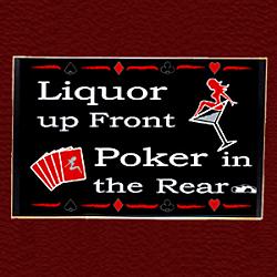 Click image for larger version. 

Name:	liquor_poker_sign.jpg 
Views:	663 
Size:	71.8 KB 
ID:	372058