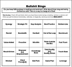 Click image for larger version. 

Name:	bullshitbingo_160.jpg 
Views:	3331 
Size:	86.4 KB 
ID:	28563