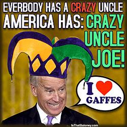 Click image for larger version. 

Name:	crazy-gaffe-prone-uncle-joe-3001.jpg 
Views:	571 
Size:	44.3 KB 
ID:	635818