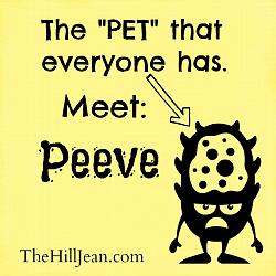Click image for larger version. 

Name:	Pet-Peeve.jpg 
Views:	141 
Size:	113.8 KB 
ID:	708817