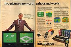 Click image for larger version. 

Name:	Intellivision.jpg 
Views:	132 
Size:	57.3 KB 
ID:	401868