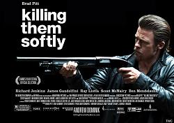Click image for larger version. 

Name:	KILLING-THEM-SOFTLY-POSTER-header.jpg 
Views:	182 
Size:	80.3 KB 
ID:	537618