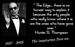 Click image for larger version. 

Name:	hunter-s-thompson_125.jpg 
Views:	1970 
Size:	25.3 KB 
ID:	30553