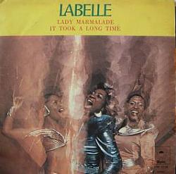Click image for larger version. 

Name:	Labelle-ladymarmalade.jpg 
Views:	86 
Size:	30.8 KB 
ID:	790431