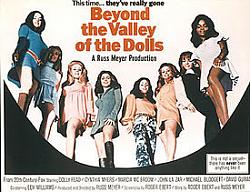 Click image for larger version. 

Name:	275px-Poster3_beyond_the_valley_of_the_dolls.jpg 
Views:	283 
Size:	26.4 KB 
ID:	570482