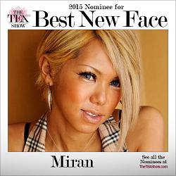 Click image for larger version. 

Name:	TEA15-Nominee-BestNewFace-Miran.jpg 
Views:	985 
Size:	77.7 KB 
ID:	756808