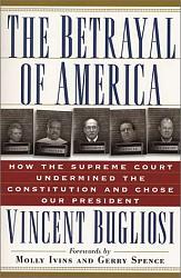 Click image for larger version. 

Name:	The_Betrayal_of_America_How_the_Supreme_Court_Undermined_the_Constitution_and_Chose_Our_Presiden.jpg 
Views:	78 
Size:	29.1 KB 
ID:	503849