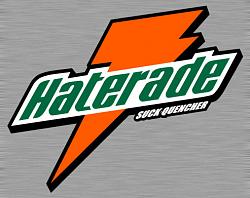 Click image for larger version. 

Name:	haterade_logo_300.jpg 
Views:	2461 
Size:	43.6 KB 
ID:	127436