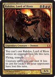 Click image for larger version. 

Name:	Rakdos lord of riots!.jpeg 
Views:	759 
Size:	60.5 KB 
ID:	514136