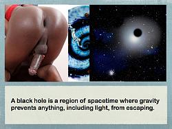 Click image for larger version. 

Name:	blackhole.001.jpg 
Views:	1677 
Size:	876.4 KB 
ID:	523322