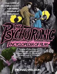 Click image for larger version. 

Name:	psychotronic%20encyclopedia%20of%20film1.jpg 
Views:	80 
Size:	72.4 KB 
ID:	327381