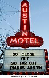 Click image for larger version. 

Name:	keep-austin-weird-austin-motel-marquee-which-reads-so-close-yet-so-a767xd.jpg 
Views:	64 
Size:	47.1 KB 
ID:	1032396