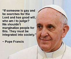 Click image for larger version. 

Name:	pope+on+homosexuality.jpg 
Views:	73 
Size:	34.5 KB 
ID:	853325