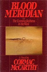 Click image for larger version. 

Name:	CormacMcCarthy_BloodMeridian.jpg 
Views:	56 
Size:	30.0 KB 
ID:	928576
