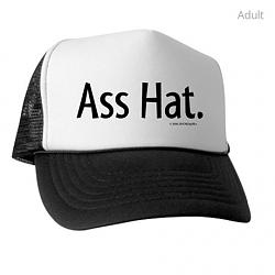 Click image for larger version. 

Name:	Ass_Hat_trucker_hat_300x300.jpg 
Views:	21 
Size:	22.7 KB 
ID:	1148048